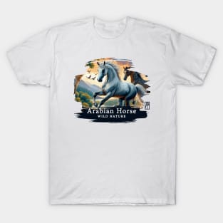 Arabian Horse - WILD NATURE - HORSE -10 T-Shirt